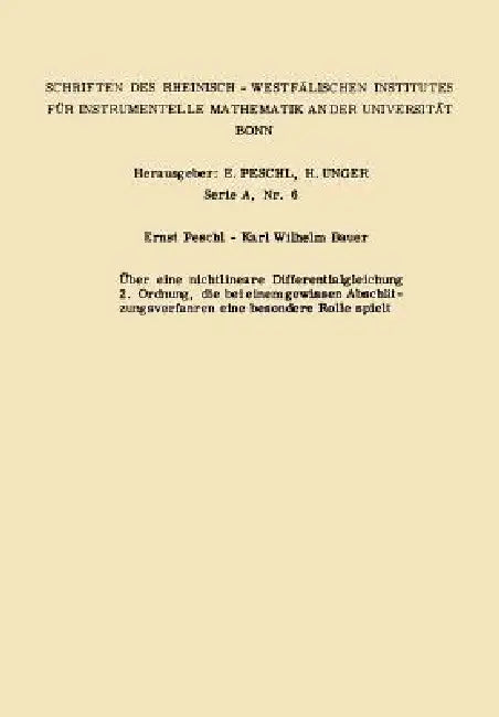 Über Eine Nichtlineare Differentialgleichung 2. Ordnung Die Bei Einem Gewissen Abschätzungsverfahren (English, Ernst Peschl | Karl Wilhelm Bauer)