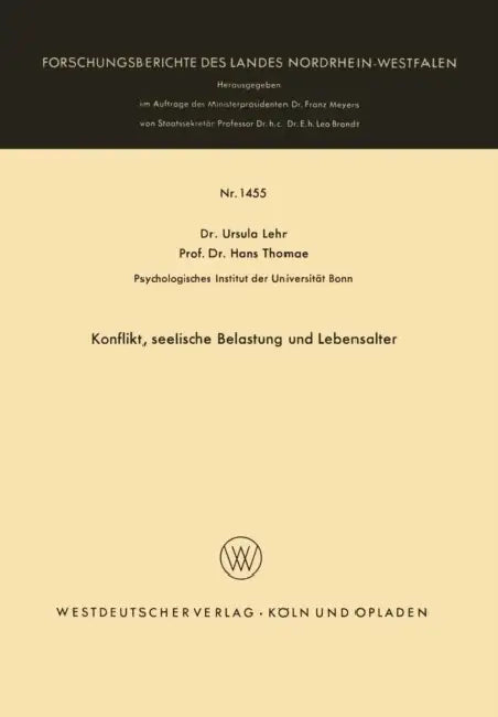 Konflikt, Seelische Belastung Und Lebensalter (English, Ursula Lehr | Hans Thomae)
