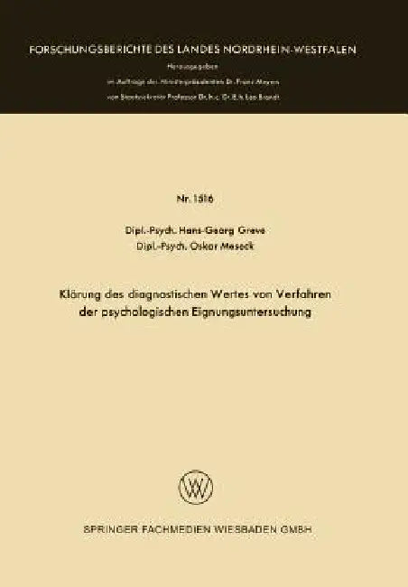 Klärung Des Diagnostischen Wertes Von Verfahren Der Psychologischen Eignungsuntersuchung (English, Hans-Georg Greve | Oskar Meseck)