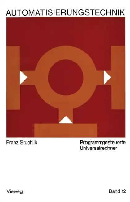 Programmgesteuerte Universalrechner (English, Franz Stuchlik)