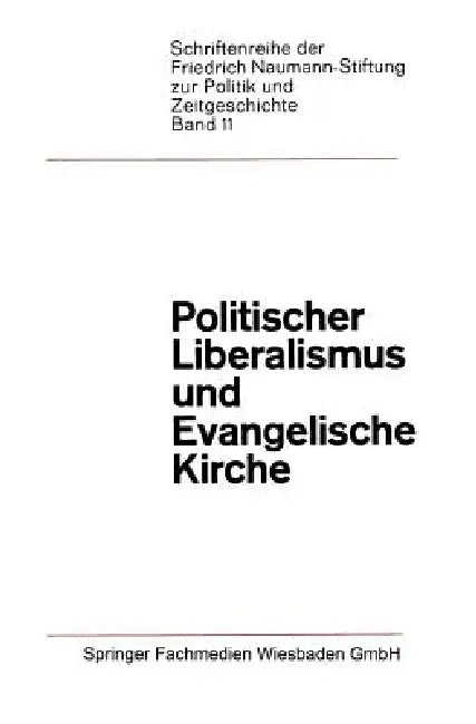Politischer Liberalismus Und Evangelische Kirche (English, Paul Luchtenberg | Paul Jacobs | Willi Weyer)