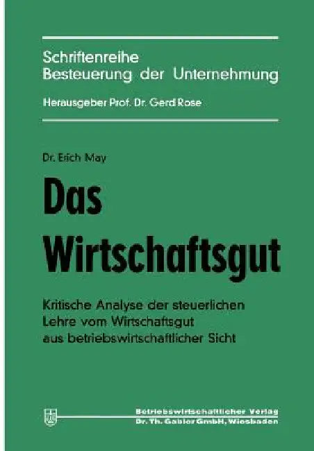 Das Wirtschaftsgut (English, Erich May)