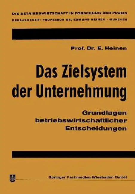 Das Zielsystem Der Unternehmung (English, Edmund Heinen)