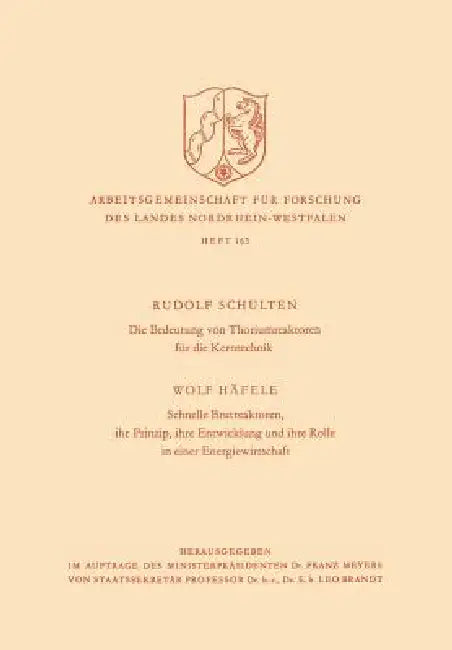 Die Bedeutung Von Thoriumreaktoren Für Die Kerntechnik (English, Rudolf Schulten)