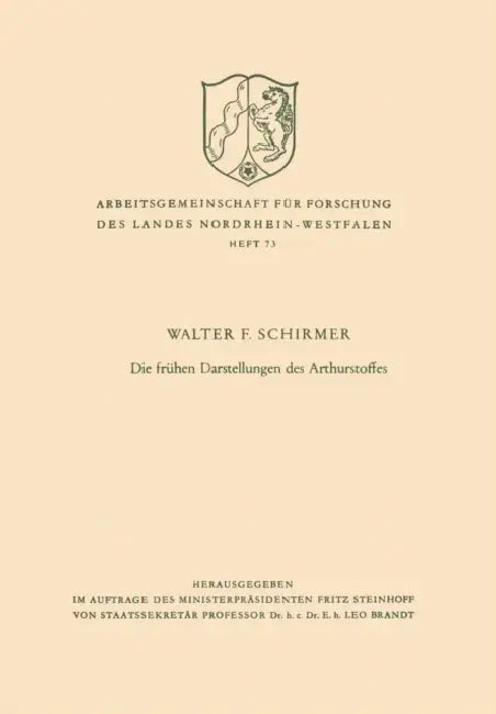 Die Frühen Darstellungen Des Arthurstoffes (English, Walter F. Schirmer)