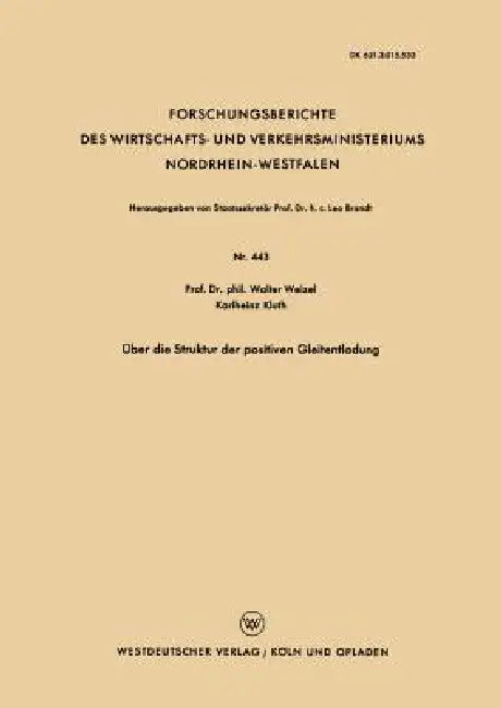 Über Die Struktur Der Positiven Gleitentladung (English, Walter Weizel)