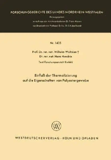 Einfluß Der Thermofizierung Auf Die Eigenschaften Von Polyestergewebe (English, Wilhelm Weltzien)