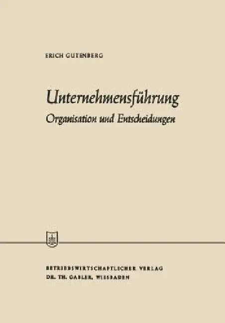 Unternehmensführung (English, Erich Gutenberg)