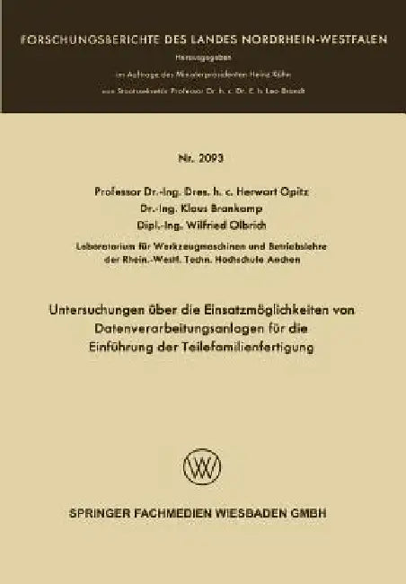 Untersuchungen Über Die Einsatzmöglichkeiten Von Datenverarbeitungsanlagen Für Die Einführung Der Te (English, Herwart Opitz)