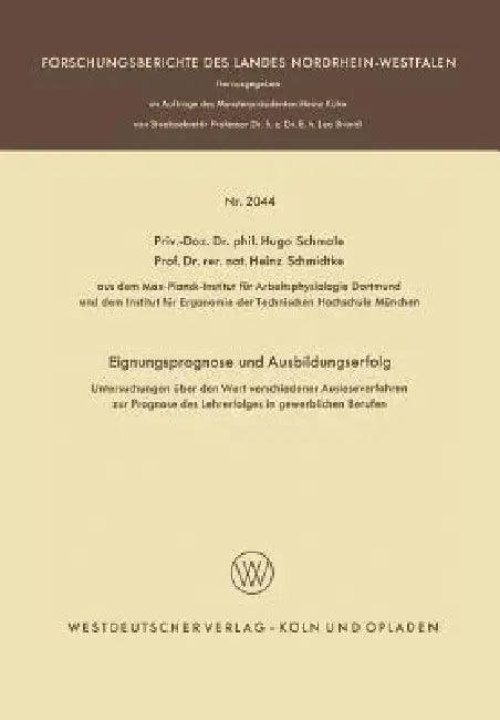 Eignungsprognose Und Ausbildungserfolg (English, Hugo Schmale)
