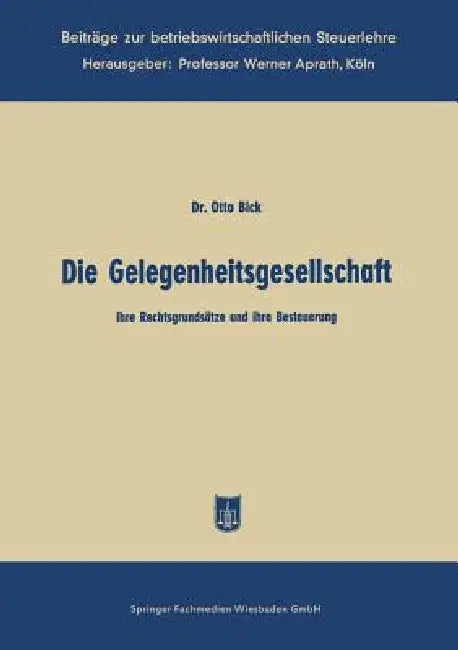 Die Gelegenheitsgesellschaft (English, Otto Bick)