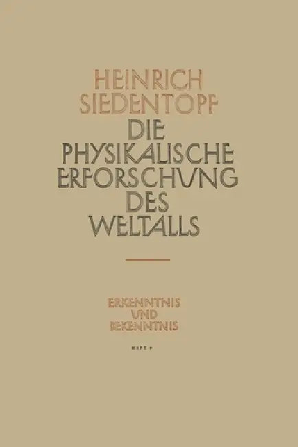 Die Physikalische Erforschung des Weltalls (English, Heinrich Siedentopf)
