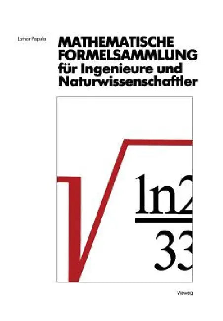 Mathematische Formelsammlung Für Ingenieure Und Naturwissenschaftler (English, Lothar Papula)