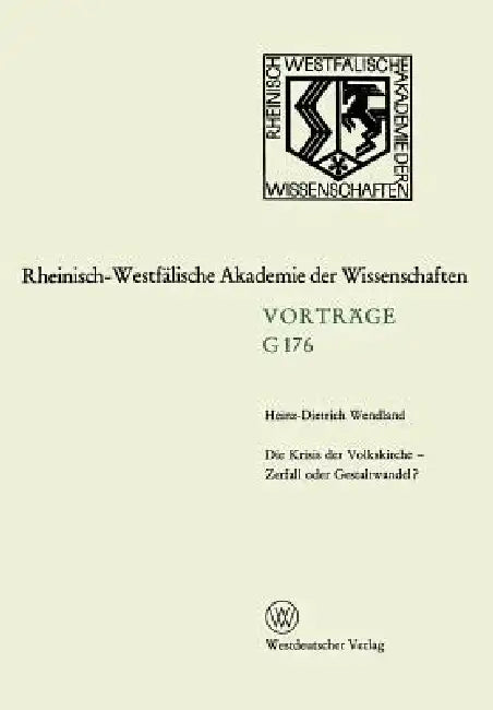 Die Krisis Der Volkskirche -- Zerfall Oder Gestaltwandel? (English, Heinz-Dietrich Wendland)