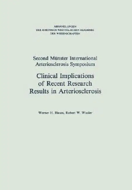 Clinical Implications of Recent Research Results in Arteriosclerosis (English, Hauss | Robert W. Wissler)