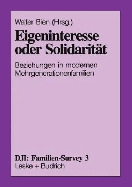 Eigeninteresse Oder Solidarität (English, Walter Bien)
