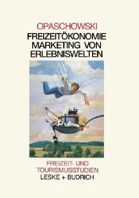 Freizeitökomomie (English, Horst W. Opaschowski)