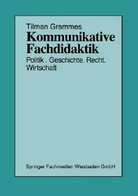 Kommunikative Fachdidaktik (English, Tilman Grammes)