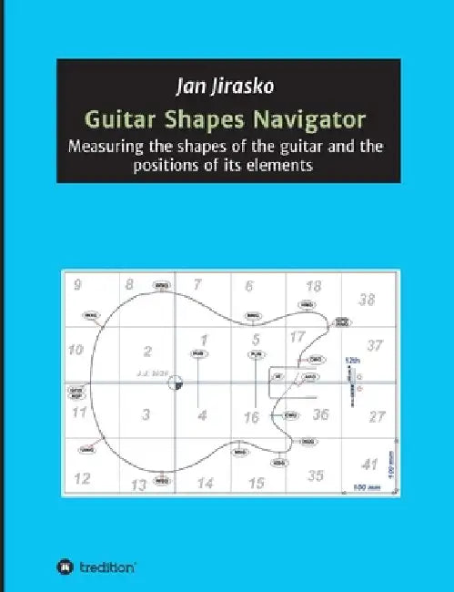 Guitar Shapes Navigator (English, Jan Jirasko)
