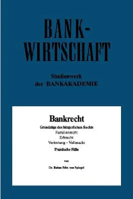 Bankrecht (English, Raban Von Spiegel)