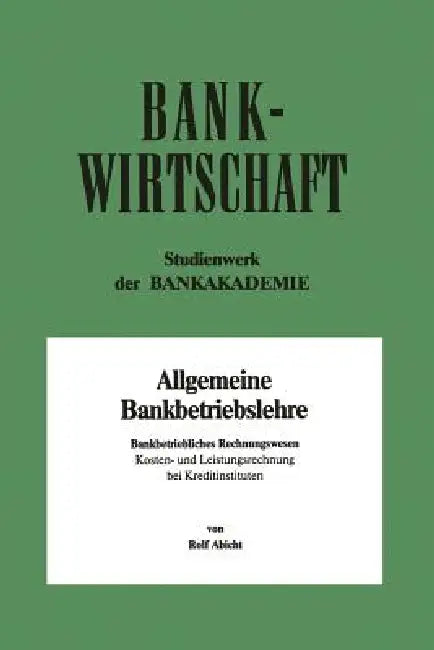Bankbetriebliches Rechnungswesen (English, Rolf Abicht)