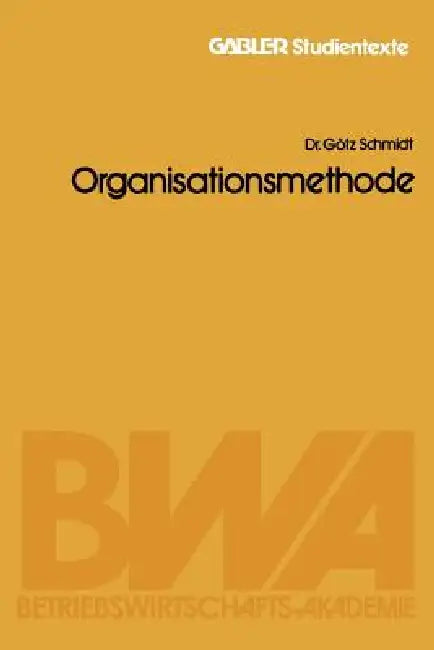 Organisationsmethode (English, Rolf Heyen)