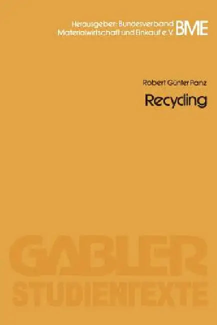 Recycling (English, Robert Günter Panz)