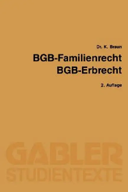BGB -- Familienrecht, BGB -- Erbrecht (English, Karl Braun)