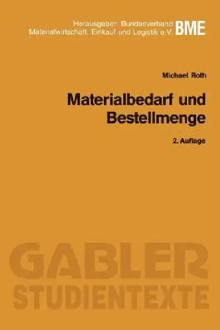 Materialbedarf Und Bestellmenge (English, Michael Roth)