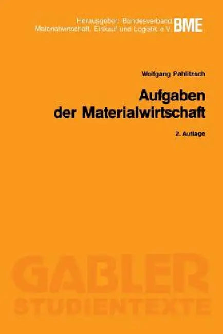 Aufgaben Der Materialwirtschaft (English, Wolfgang Pahlitzsch)