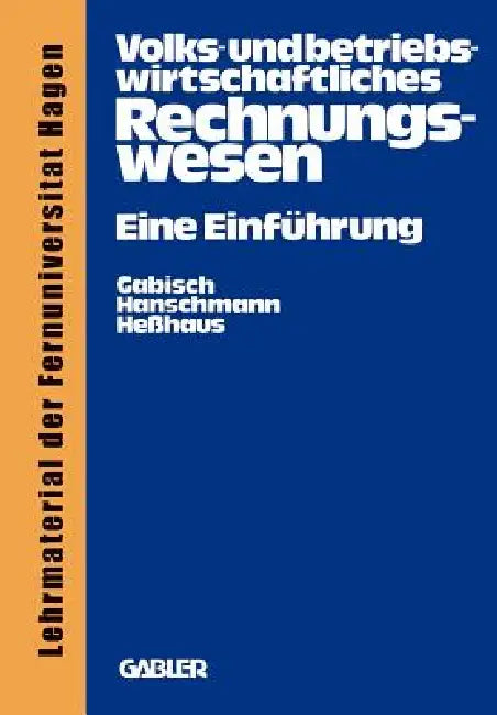 Volks- Und Betriebswirtschaftliches Rechnungswesen (English, Günter Gabisch)
