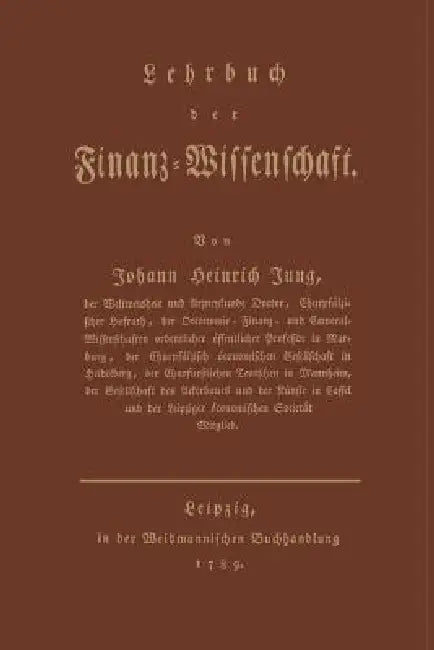 Lehrbuch Der Finanz-Wissenschaft (English, Johann Heinrich Jung-Stilling)