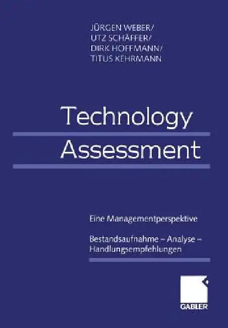 Technology Assessment (English, Jürgen Weber | Utz Schäffer | Dirk Hoffmann)