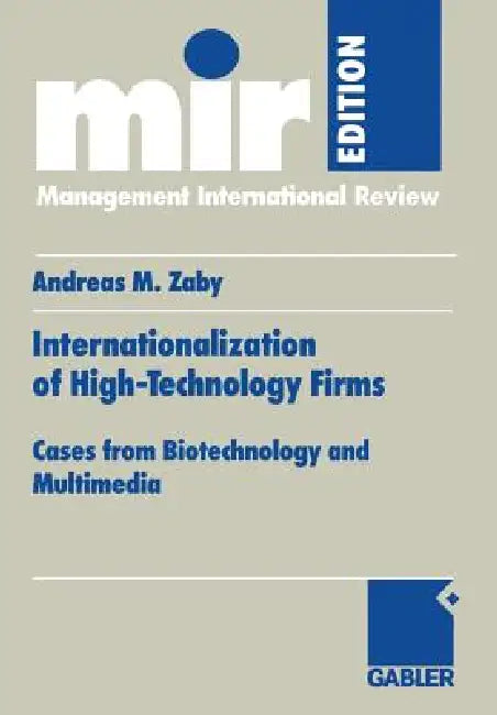 Internationalization of High-Technology Firms (English, Andreas M. Zaby)