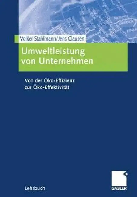 Umweltleistung Von Unternehmen (English, Volker Stahlmann | Jens Clausen)