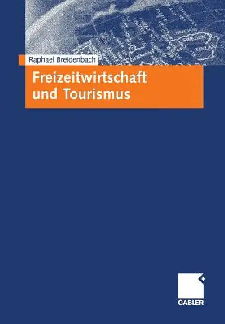 Freizeitwirtschaft Und Tourismus (English, Raphael Breidenbach)