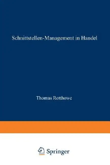 Schnittstellen-Management Im Handel (English, Thomas Rotthowe)