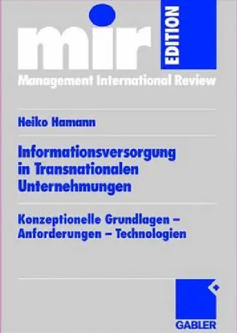 Informationsversorgung in Transnationalen Unternehmungen (English, Heiko Hamann)