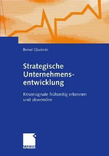 Strategische Unternehmensentwicklung (English, Bernd Glazinski)