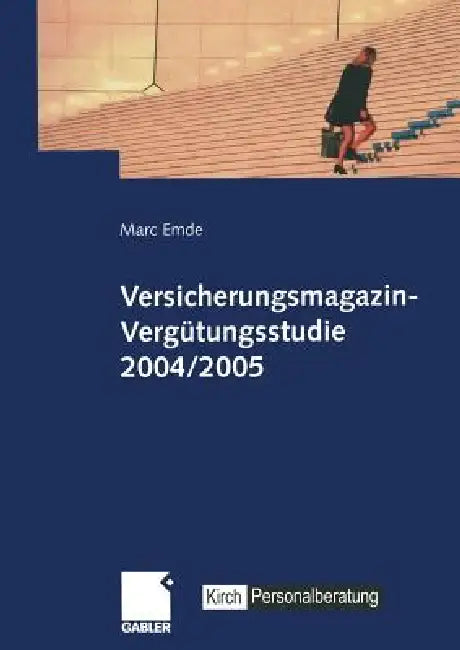 Versicherungsmagazin-Vergütungsstudie 2004/2005 (English, Marc Emde)