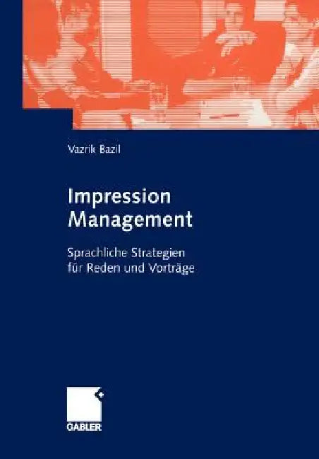 Impression Management (English, Vazrik Bazil)