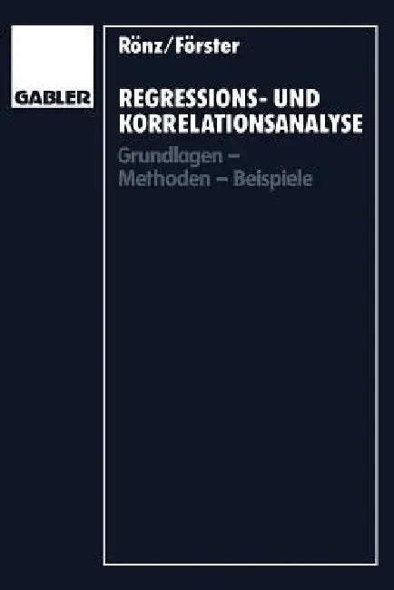 Regressions- Und Korrelationsanalyse (English, Bernd Rönz | Erhard Förster)