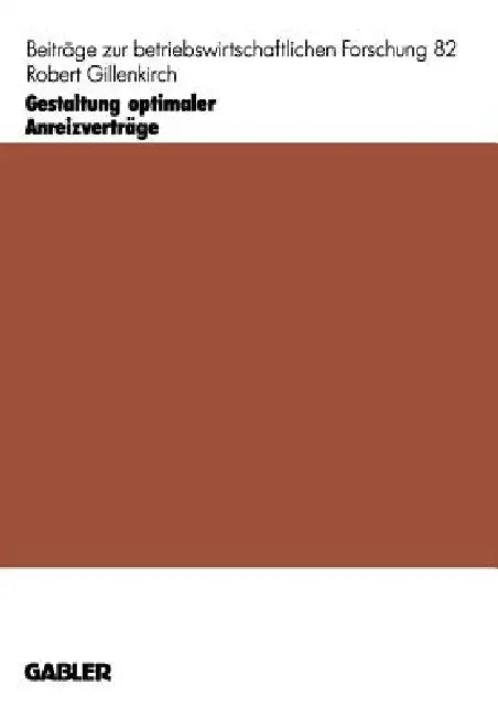 Gestaltung Optimaler Anreizverträge (English, Robert Gillenkirch)