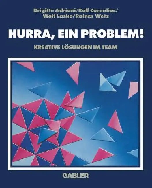 Hurra, Ein Problem! (English, Brigitte Adriani)