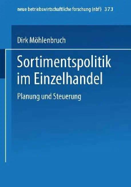 Sortimentspolitik Im Einzelhandel (English, Dirk Möhlenbruch)