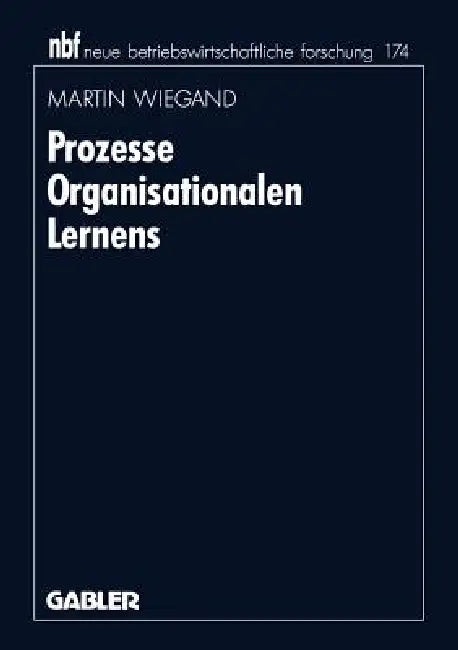 Prozesse Organisationalen Lernens (English, Martin Wiegand)