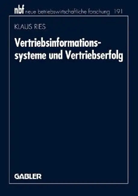 Vertriebsinformationssysteme Und Vertriebserfolg (English, Klaus Ries)