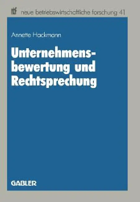 Unternehmensbewertung Und Rechtsprechung (English, Hackmann Annette)