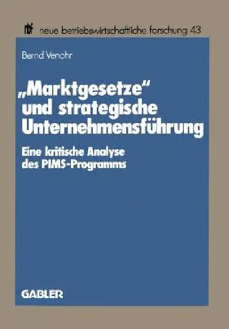 "Marktgesetze" Und Strategische Unternehmensführung (English, Bernd Venohr)