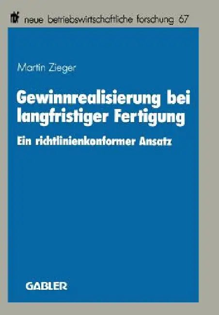 Gewinnrealisierung Bei Langfristiger Fertigung (English, Martin Zieger)